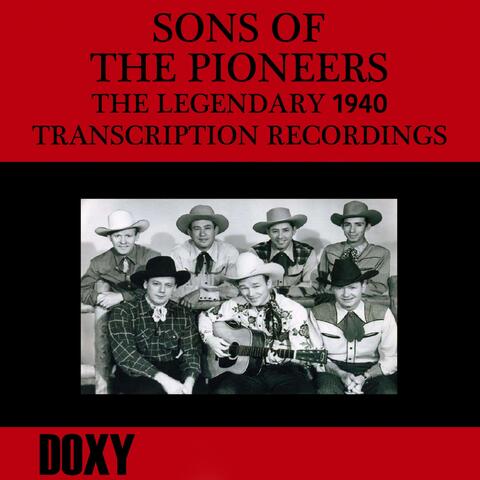 The Legendary 1940 Transcription Recordings