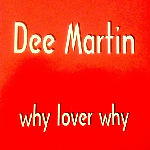 Why Lover Why