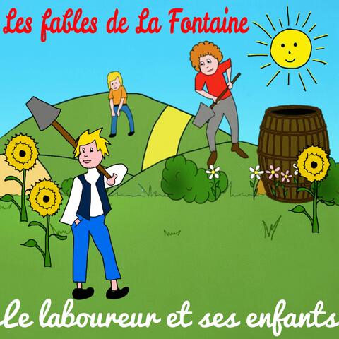 Les fables de La Fontaine - Le laboureur et ses enfants