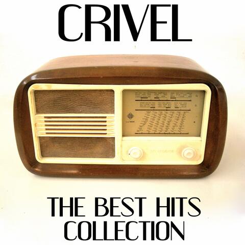 Crivel The Best  Hits Collection