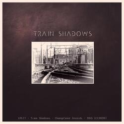Train Shadows