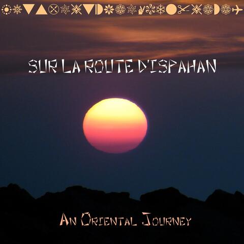 Sur la route d'Ispahan