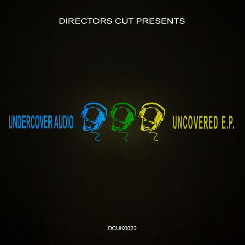 Uncovered