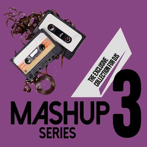 Mashup Series, Vol. 3