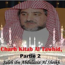 Charh Kitab Al Tawhid, Partie 2, Pt.3