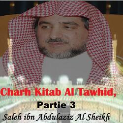 Charh Kitab Al Tawhid, Partie 3, Pt.2