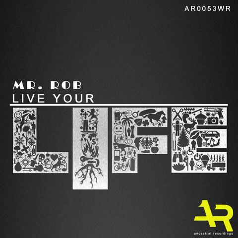 Live Your Life