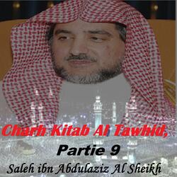 Charh Kitab Al Tawhid, Partie 9, Pt.1