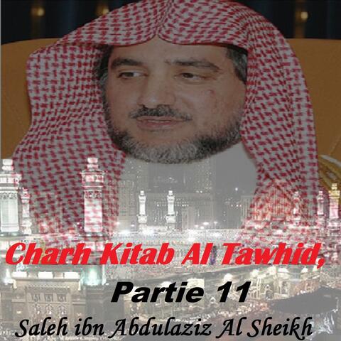 Charh Kitab Al Tawhid, Partie 11