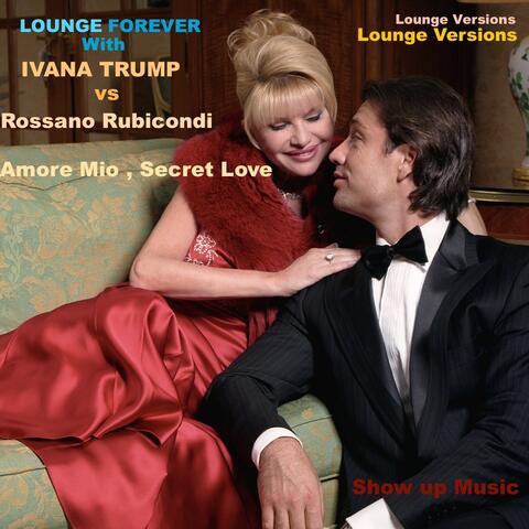 Lounge Forever: Amore Mio, Secret Love