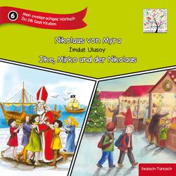Ilke, Mirko und der Nikolaus