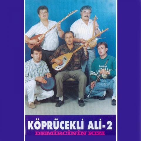 Köprücekli Ali, Vol. 2