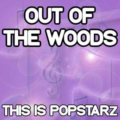Out of the Woods - A Tribute to Taylor Swift (Remix)