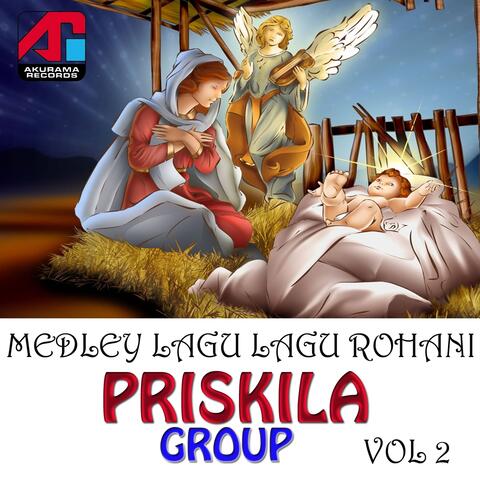 Medley Lagu Rohani: Priskila Group, Vol. 2