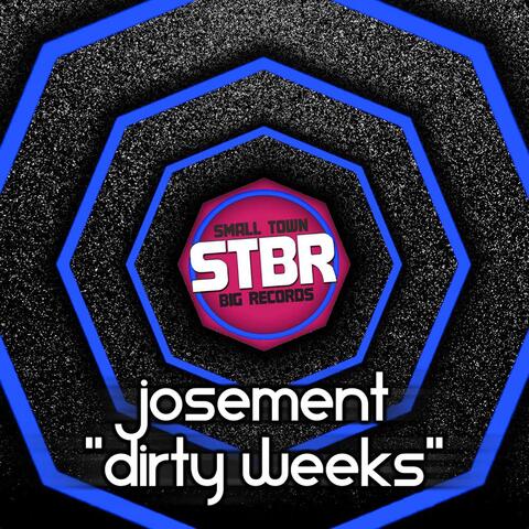 Dirty Weeks