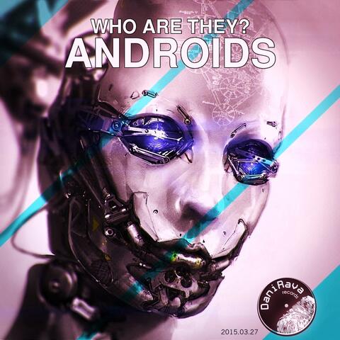 Androids
