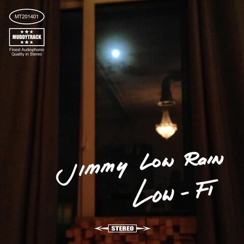 Jimmy Low Rain / Low-Fi