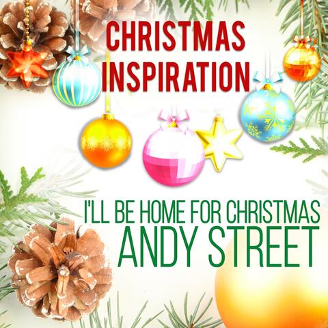 Xmas Inspiration: I'll Be Home for Christmas