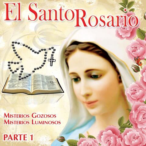 El Santo Rosario, Pt. 1