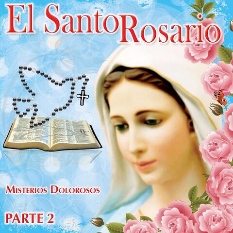 El Santo Rosario, Pt. 2