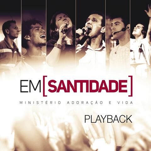 Em Santidade