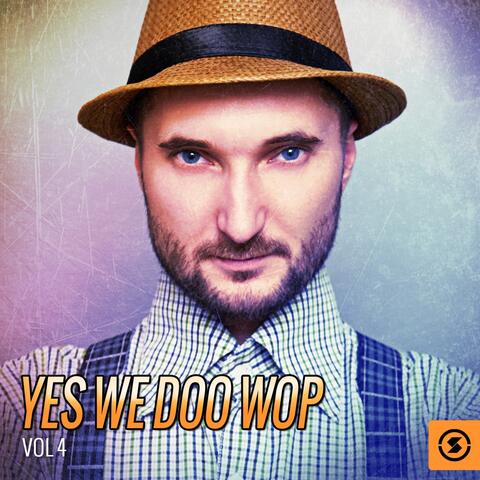 Yes We Doo Wop, Vol. 4