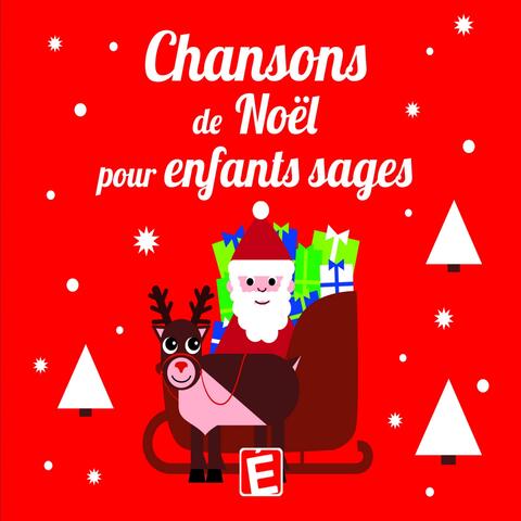 Chansons de Noël pour enfants sages