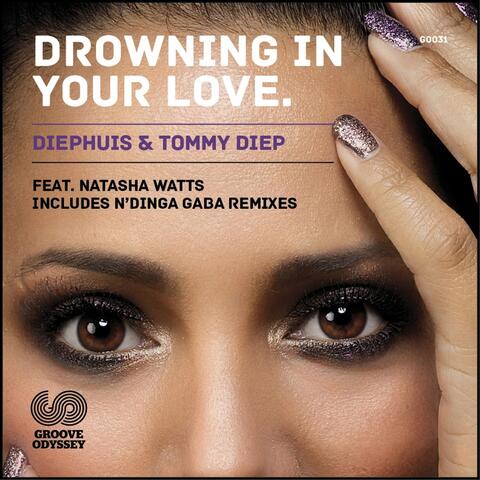 Drowning in Your Love