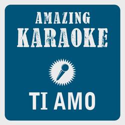 Ti amo (Karaoke Version)