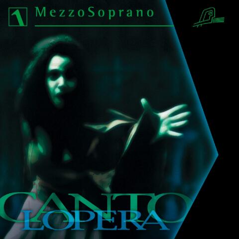 Cantolopera: Mezzo Soprano Arias, Vol. 1