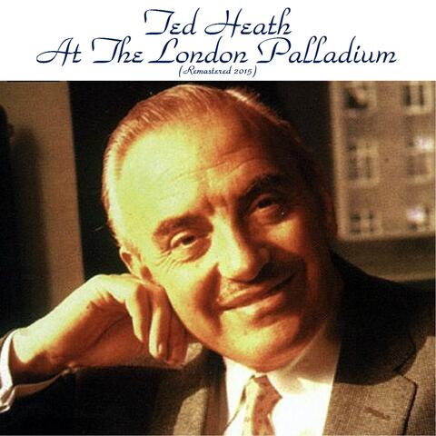 Ted Heath at the London Palladium