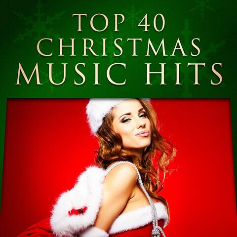 Top 40 Christmas Music Hits