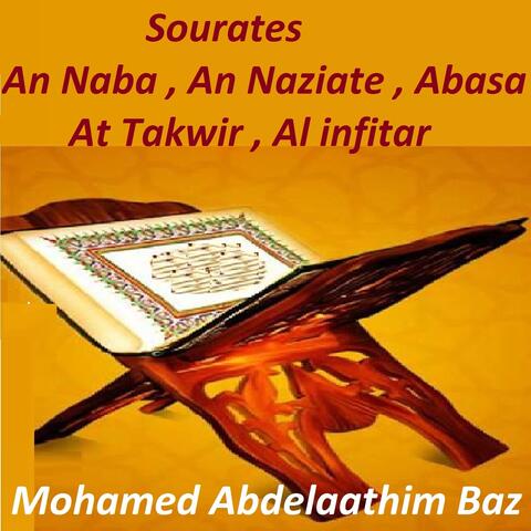 Sourates An Naba, An Naziate, Abasa, At Takwir, Al Infitar