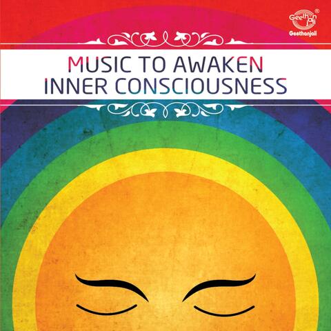 Music to Awaken Inner Consciousness