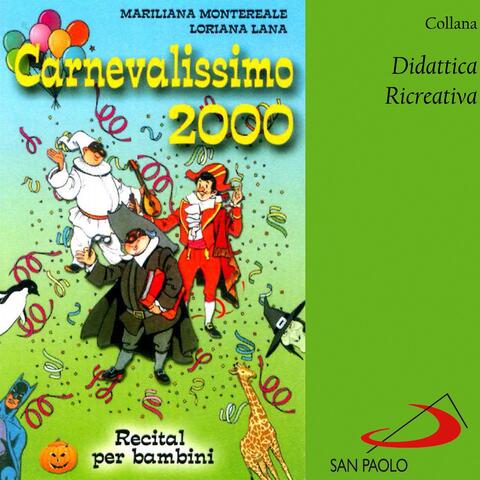 Collana didattica ricreativa: Carnevalissimo 2000