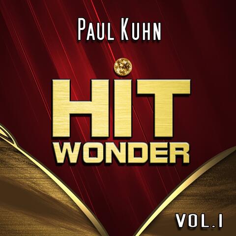 Hit Wonder: Paul Kuhn, Vol. 1