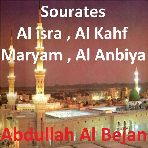 Sourates Al Isra, Al Kahf, Maryam, Al Anbiya