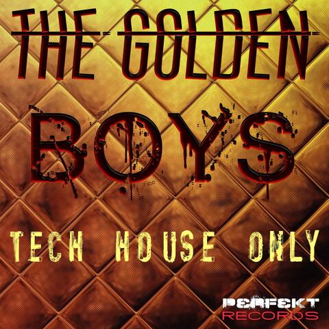 Tech House Only