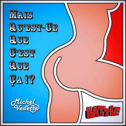 Mais qu'est-ce que c'est que ça ! ? (The Battle) [Extended]