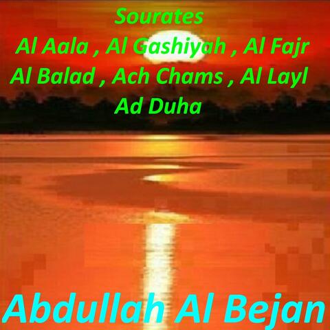 Sourates Al Aala, Al Gashiyah, Al Fajr, Al Balad, Ach Chams, Al Layl, Ad Duha