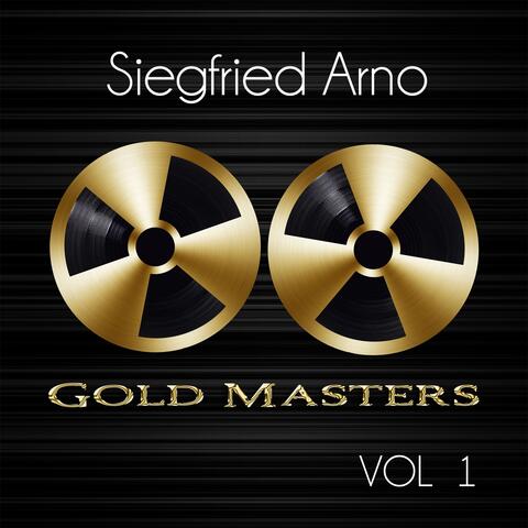 Gold Masters: Siegfried Arno, Vol. 1