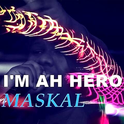 I'm ah Hero