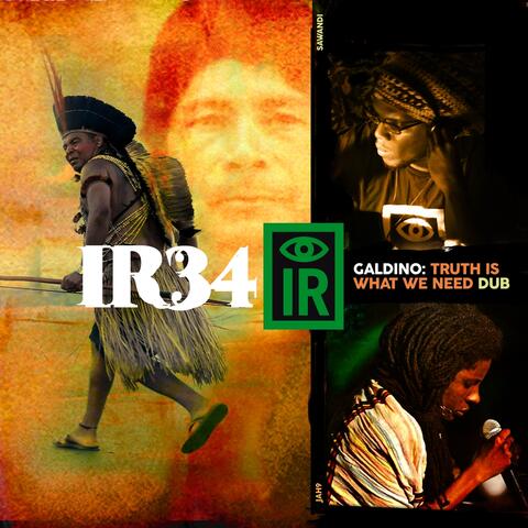 IR 34 Galdino: Truth Is What We Need Dub