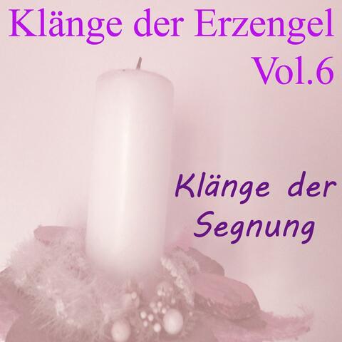 Klänge der Erzengel, Vol. 6
