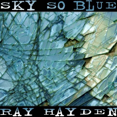 Sky so Blue