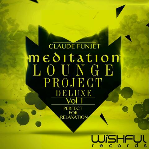 Meditation Lounge Project Deluxe, Vol. 1