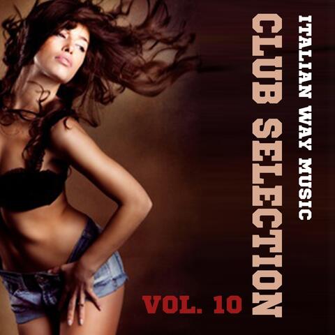 Italian Way Music Club Selection, Vol. 10