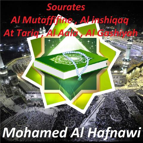 Sourates Al Mutaffifine, Al Inshiqaq, At Tariq, Al Aala, Al Gashiyah