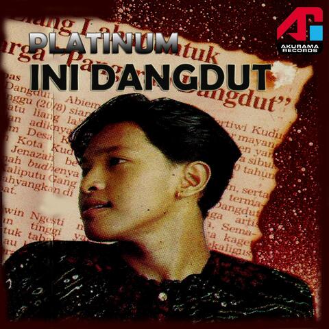 Platinum Ini Dangdut