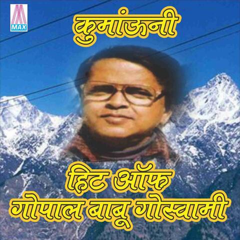 Kumauni - Hits of Gopal Babu Goswami
